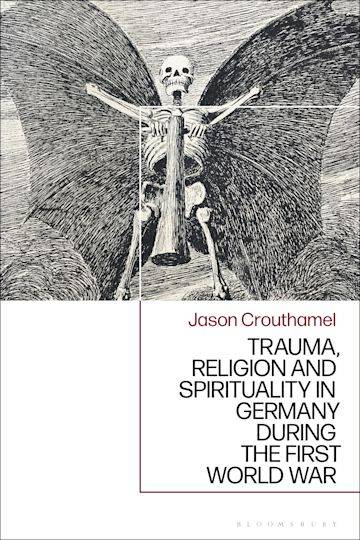 Book cover with skeleton and butterfly wings for book titled Trauma, Religion and Spirituality in Germany during the First World War